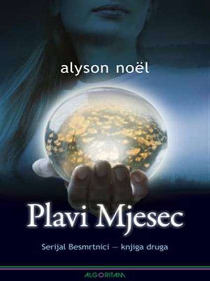 Alyson Noel - Plavi mjesec