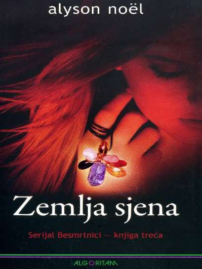 Alyson Noel - Zemlja sjena