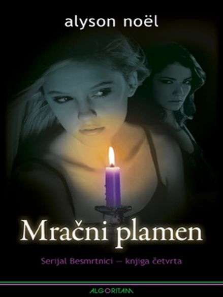Alyson Noel - Mračni plamen