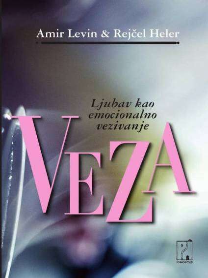 Amir Levine i Rachel Heller - Veza