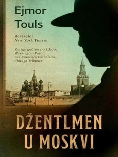 Amor Towles - Džentlmen u Moskvi