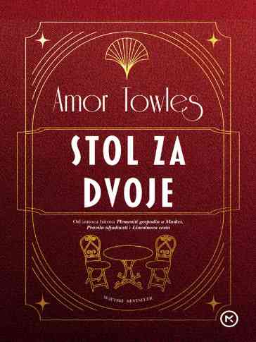 Amor Towles - Stol za dvoje