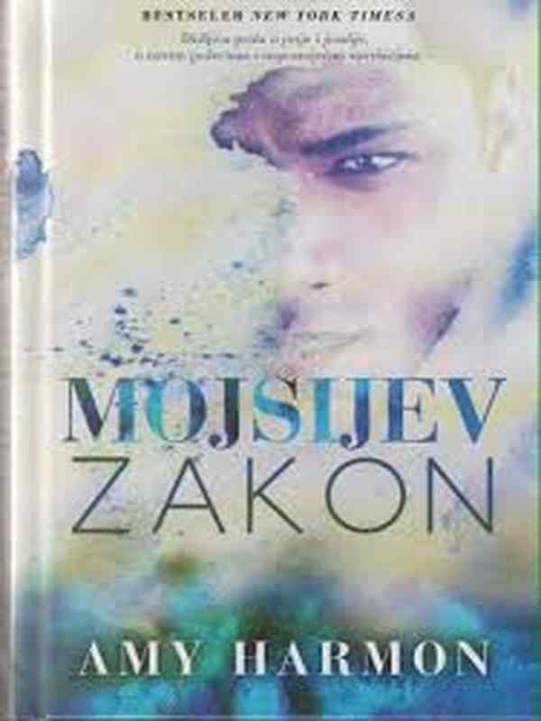 Amy Harmon - Mojsijev zakon
