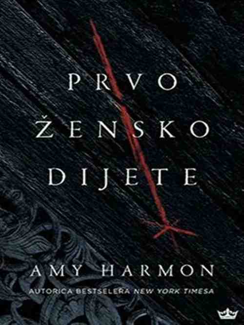 Amy Harmon - Prvo žensko dijete