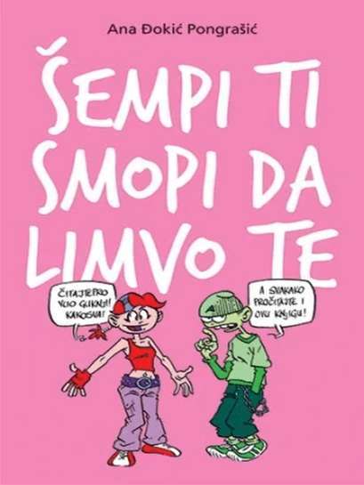 Ana Đokić Pongrašić - Šempi Ti Smopi Da Limvo Te