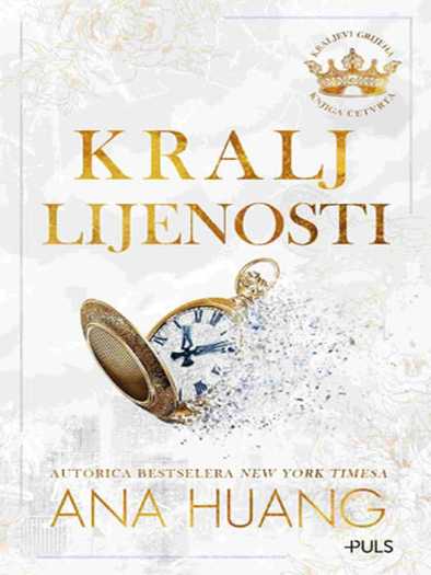 Ana Huang - Kralj lijenosti