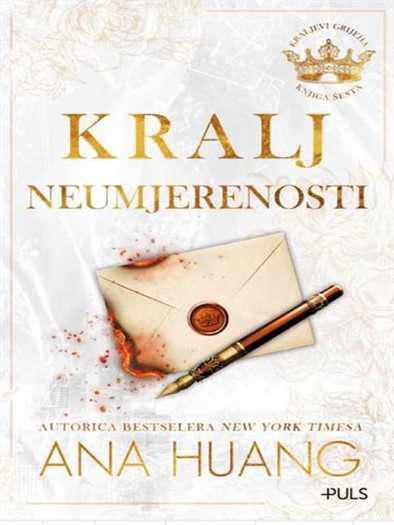 Ana Huang - Kralj neumjerenosti