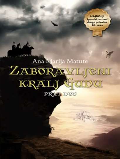 Ana María Matute - Zaboravljeni kralj Gudu