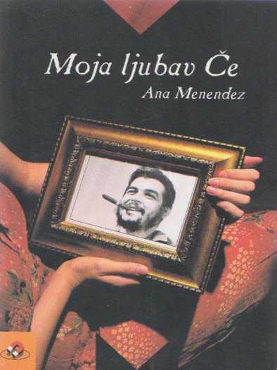 Ana Menendez - Moja ljubav Če