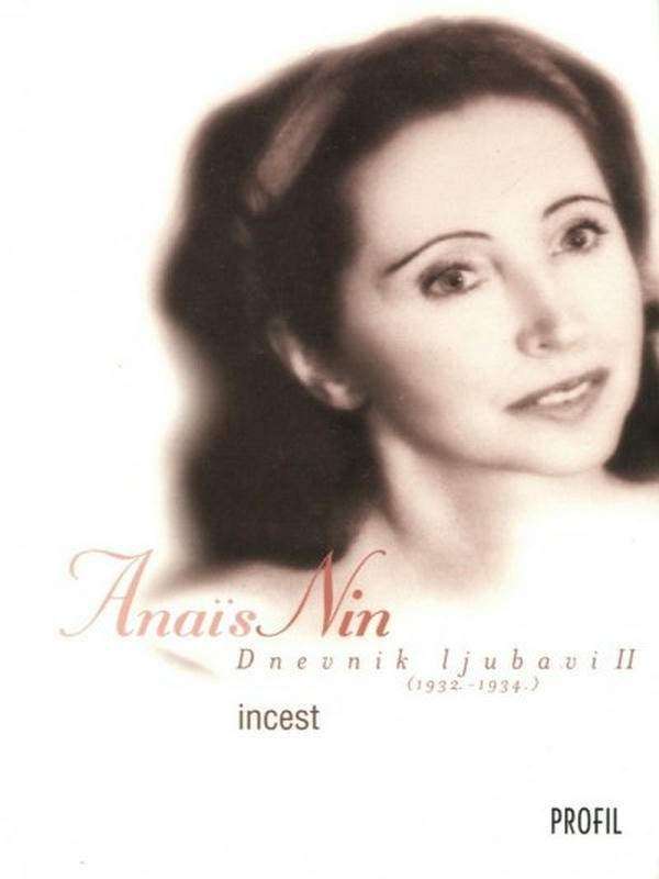 Anais Nin - Dnevnik Ljubavi Incest
