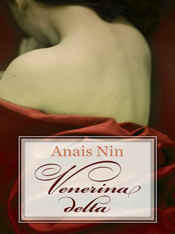 Anais Nin - Venerina delta