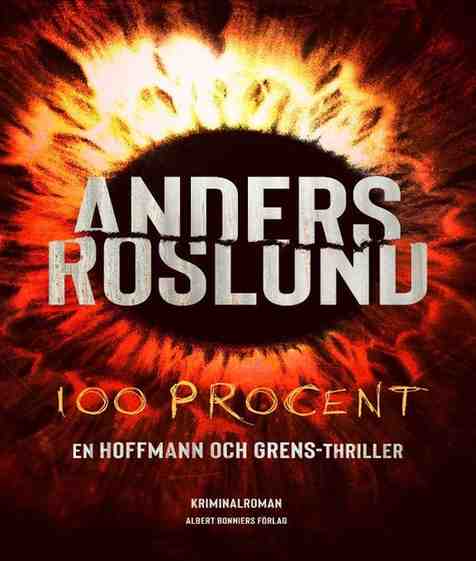 Anders Roslund - Sto procenta
