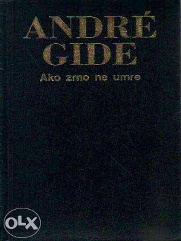Andre Gide - Ako zrno ne umre