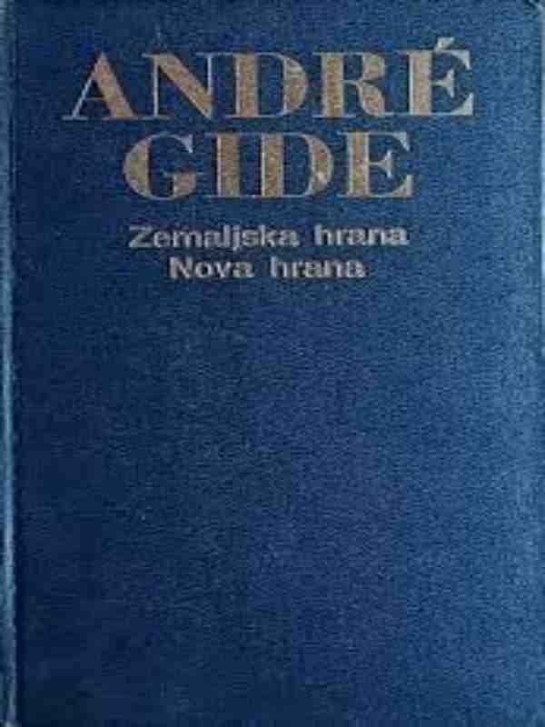 Andre Gide - Zemaljska hrana