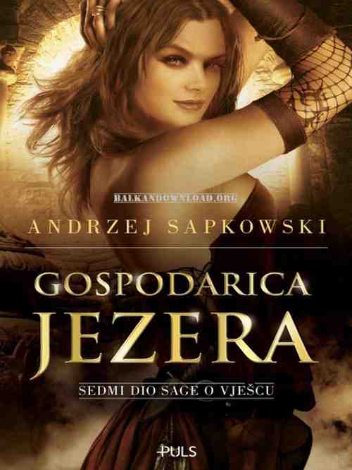 Andrzej Sapkowski - Gospodarica jezera