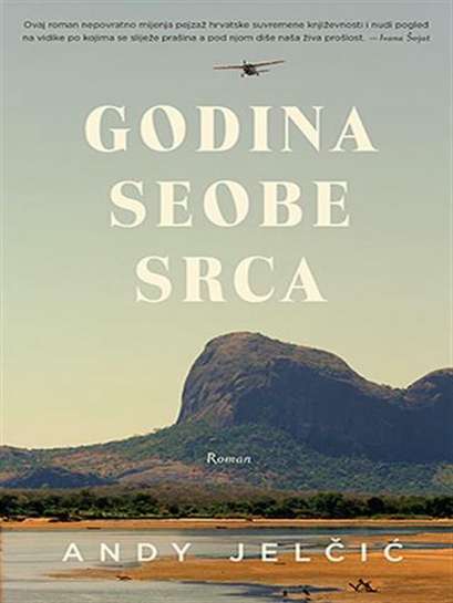 Andy Jelcic - Godina seobe srca