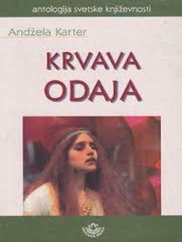 Angela Carter - Krvava odaja