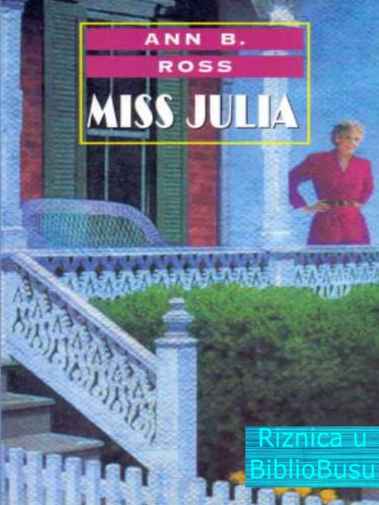 Ann B. Ross - Miss Julia