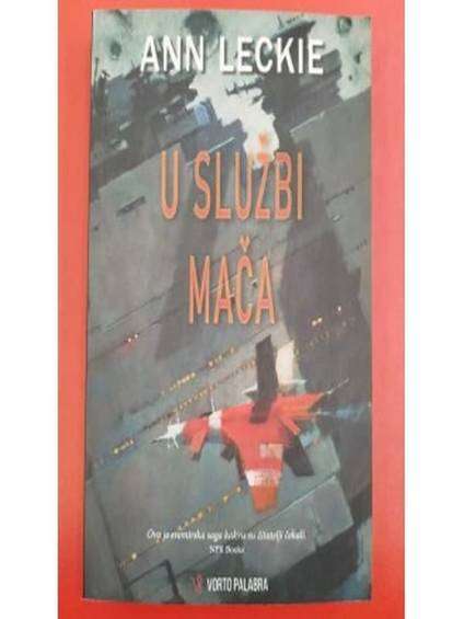 Ann Leckie - U službi mača
