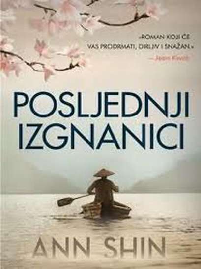 Ann Shin - Poslednji Izgnanici