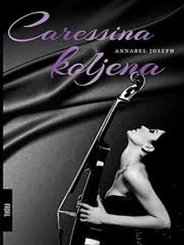 Annabel Joseph - Caressina koljena