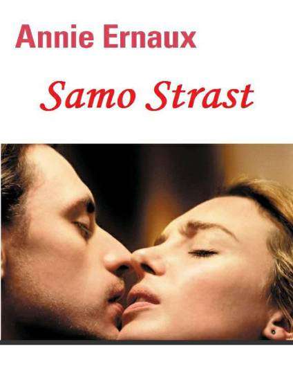 Annie Ernaux - Samo strast