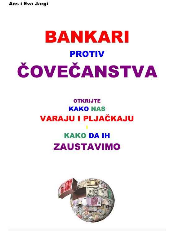 Ans i Eva Jargi - Bankari protiv čovečanstva