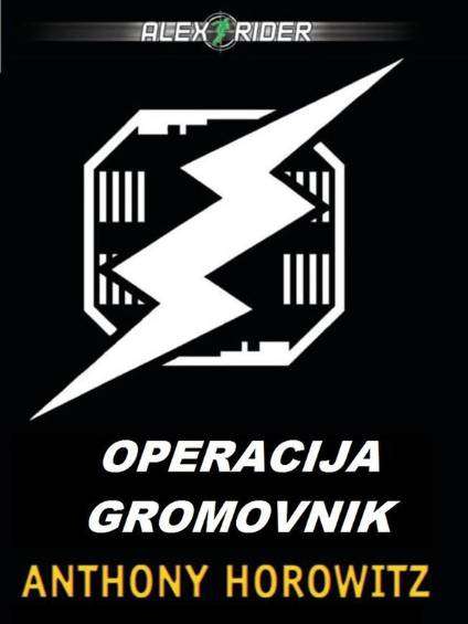 Anthony Horowiitz - Operacija Gromovnik
