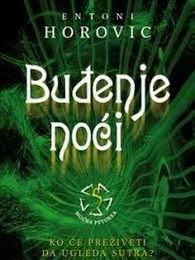 Anthony Horowitz - Buđenje Noći