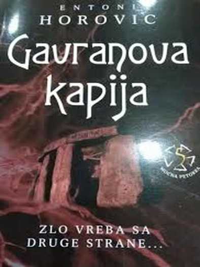 Anthony Horowitz - Gavranova Kapija