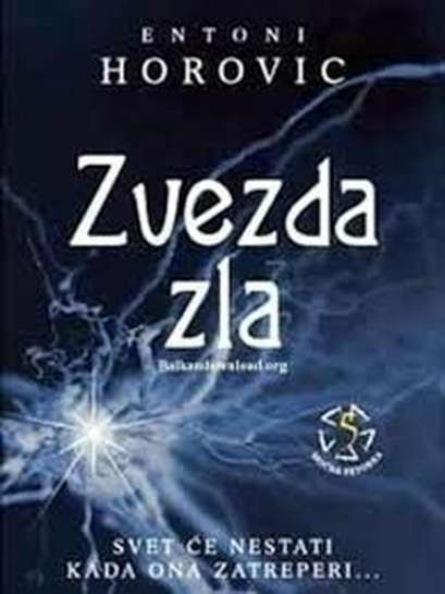 Anthony Horowitz - Zvezda Zla