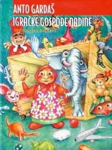 Anto Gardaš - Igračke Gospođe Nadine