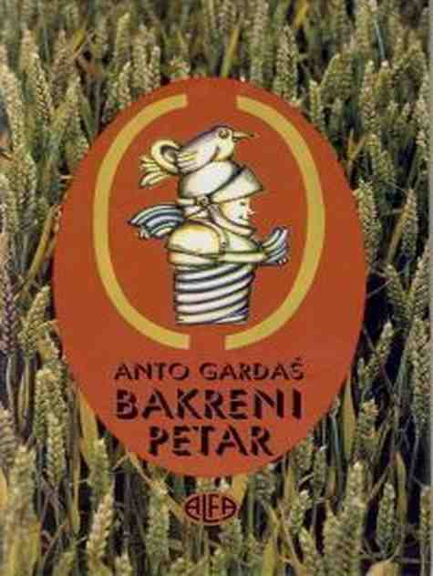 Anto Gardoš - Bakreni Petar