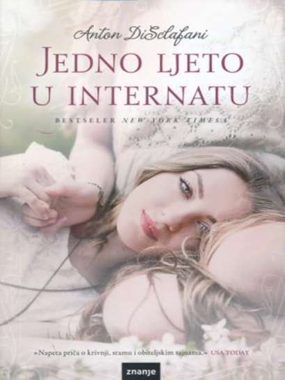 Anton Disclafani - Jedno ljeto u internatu