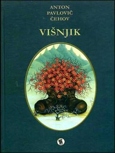 Anton Pavlovič Čehov - Višnjik
