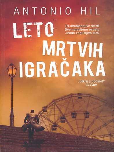 Antonio Hill - Leto Mrtvih Igračaka