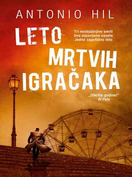 Antonio Hil - Leto mrtvih igračaka