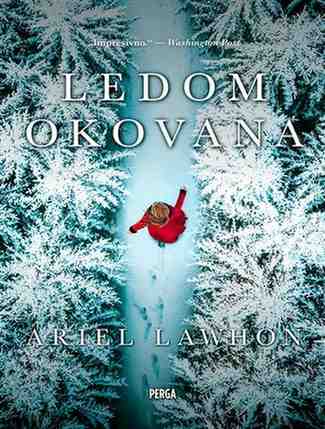Ariel Lawhon - Ledom okovana