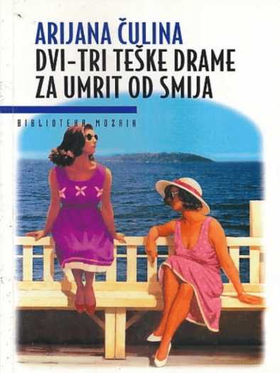 Arijana Čulina - Za umrit od smija