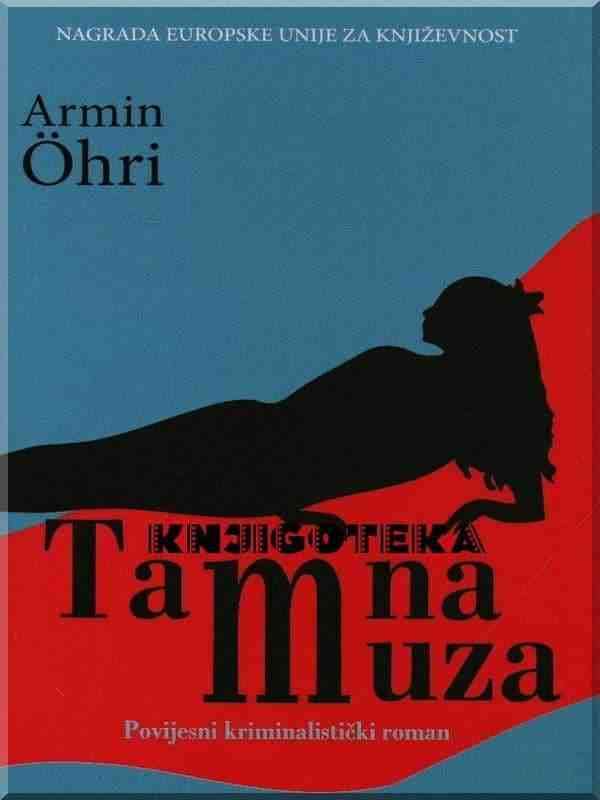 Armin Ohri - Tamna muza