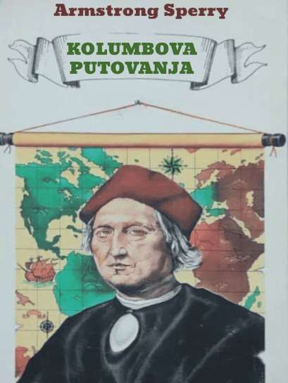 Armstrong Sperry - Kolumbova putovanja