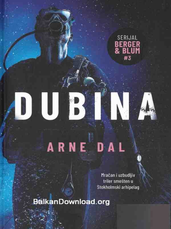 Arne Dahl - Serijal Berger i Blum-3-Dubina
