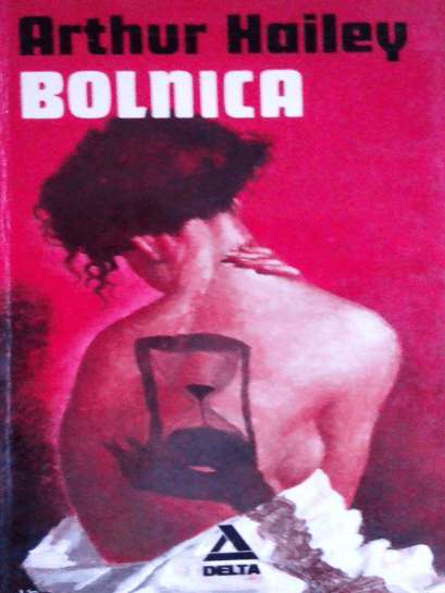 Arthur Hailey - Bolnica