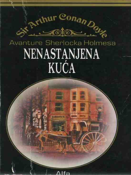 Arthur Conan Doyle - Nenastanjena kuća