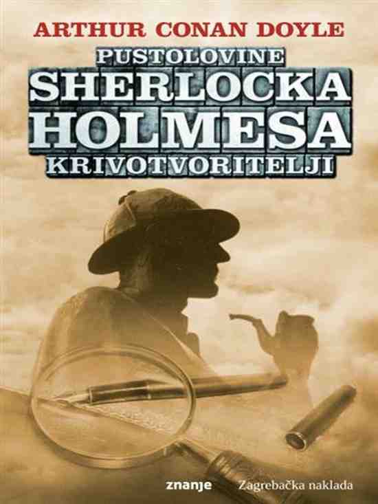 Arthur Conan Doyle - Pustolovine Sherlocka Holmesa - Krivotvoritelji