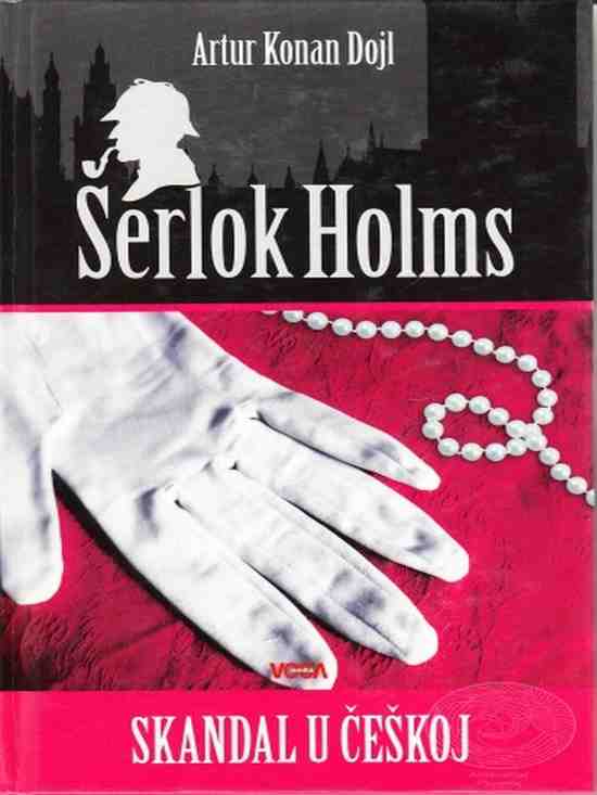 Arthur Conan Doyle - Skandal u Češkoj