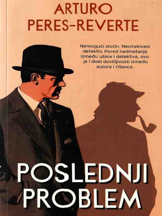 Arturo Perez Reverte - Poslednji problem