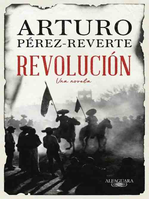 Arturo Perez Reverte - Revolucija