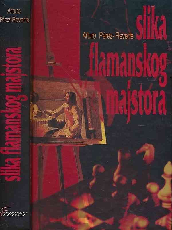Arturo Perez Reverte - Slika flamanskog majstora