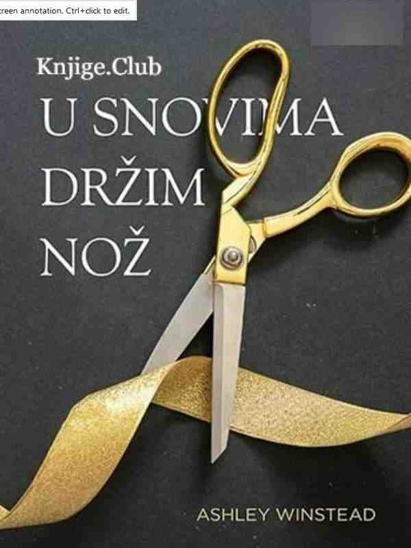 Ashley Winstead - U snovima držim nož